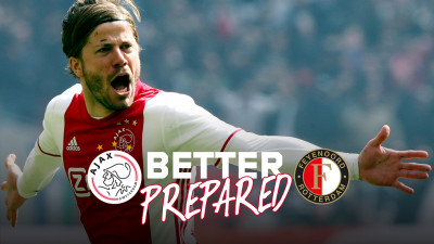 Better Prepared | Ajax - Feyenoord